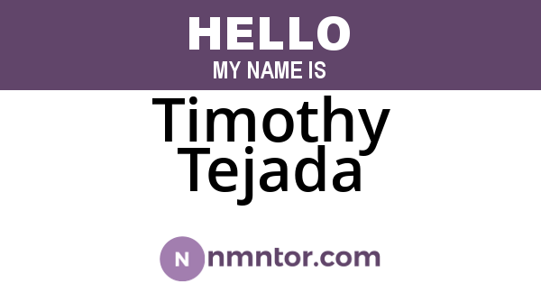 Timothy Tejada
