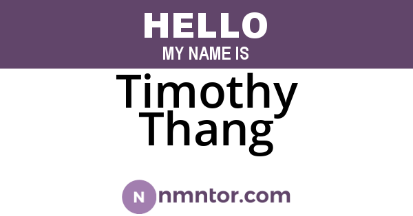 Timothy Thang