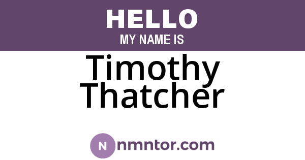 Timothy Thatcher