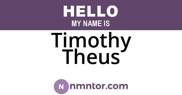 Timothy Theus