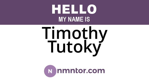 Timothy Tutoky