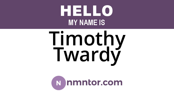 Timothy Twardy