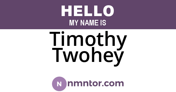 Timothy Twohey