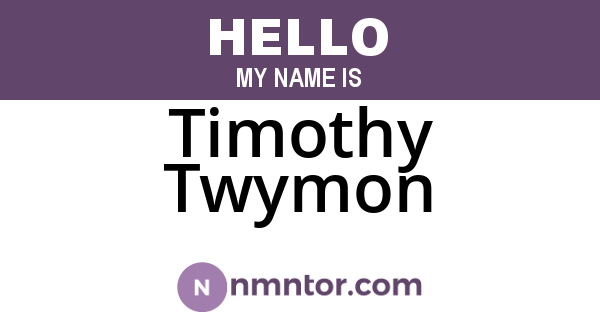 Timothy Twymon