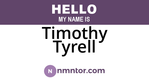 Timothy Tyrell