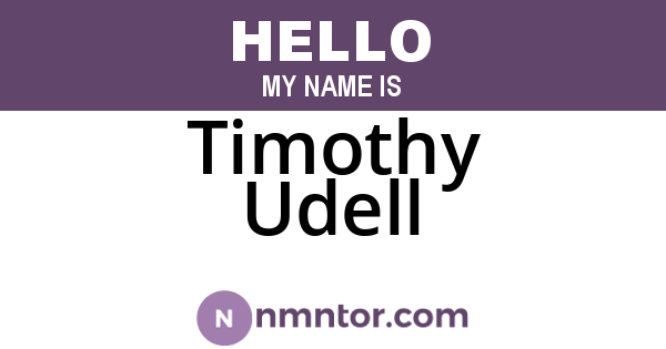 Timothy Udell