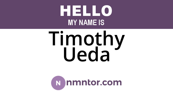 Timothy Ueda