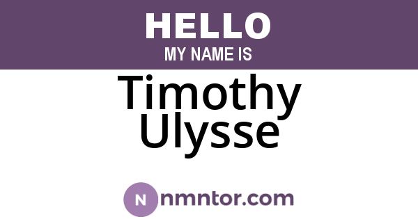 Timothy Ulysse
