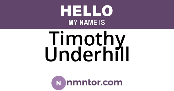 Timothy Underhill