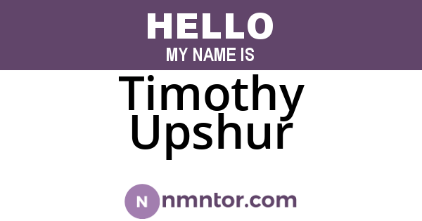 Timothy Upshur