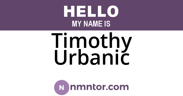 Timothy Urbanic