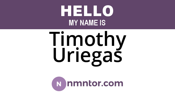 Timothy Uriegas