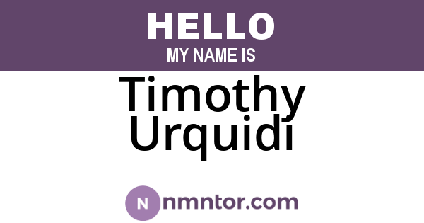 Timothy Urquidi