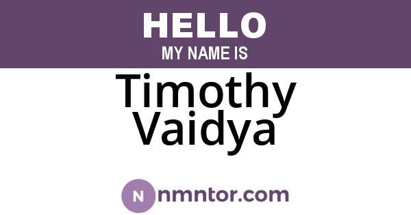 Timothy Vaidya