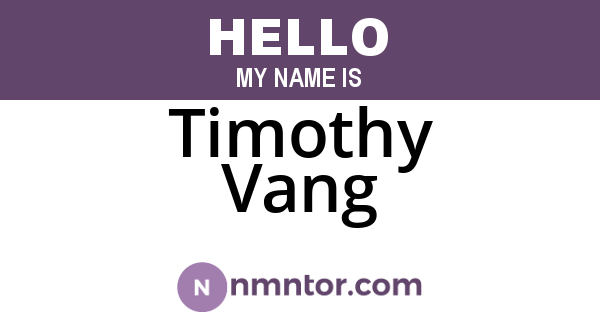 Timothy Vang