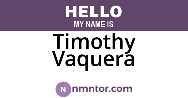 Timothy Vaquera