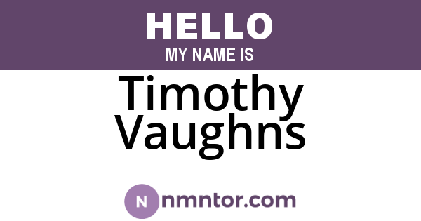 Timothy Vaughns