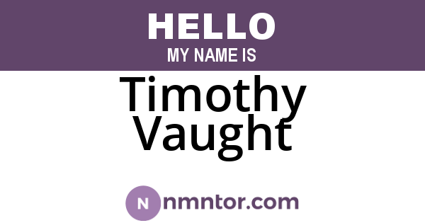 Timothy Vaught