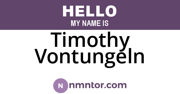 Timothy Vontungeln