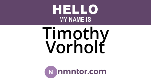 Timothy Vorholt