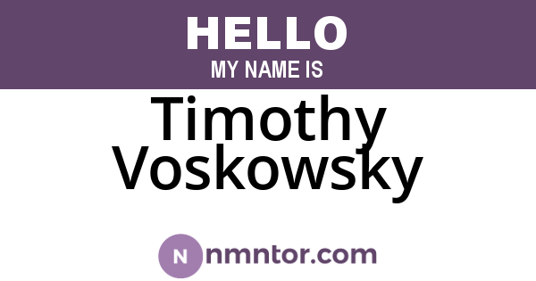Timothy Voskowsky