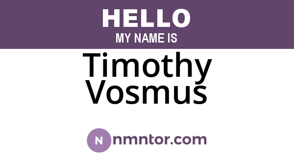 Timothy Vosmus