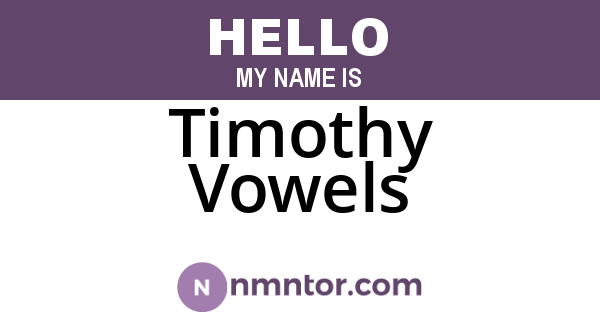 Timothy Vowels
