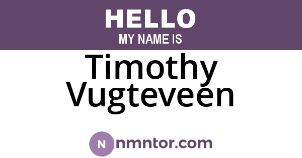 Timothy Vugteveen