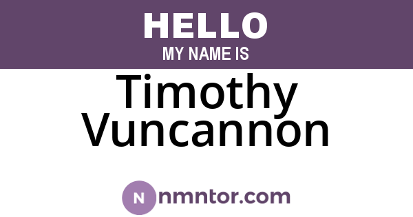 Timothy Vuncannon