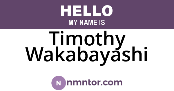 Timothy Wakabayashi