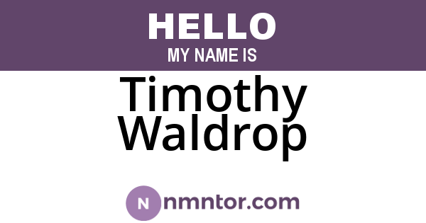 Timothy Waldrop
