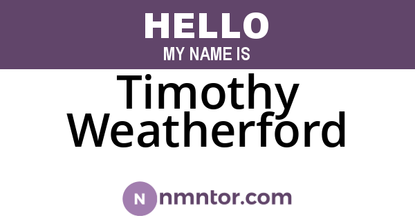 Timothy Weatherford