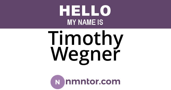 Timothy Wegner