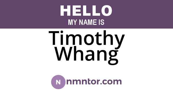 Timothy Whang