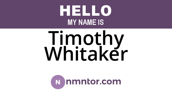 Timothy Whitaker