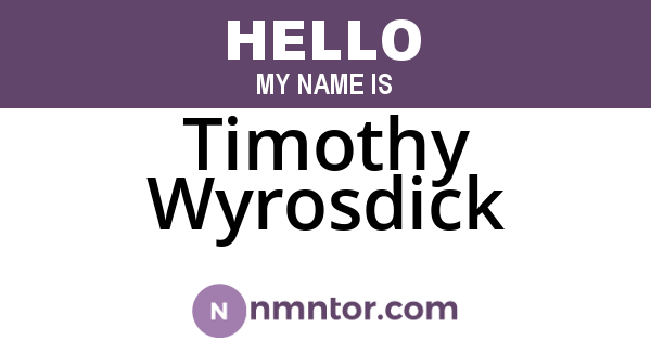 Timothy Wyrosdick