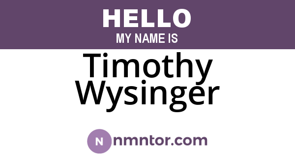 Timothy Wysinger