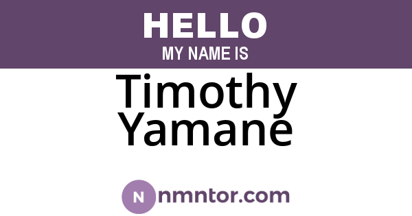 Timothy Yamane