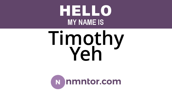 Timothy Yeh