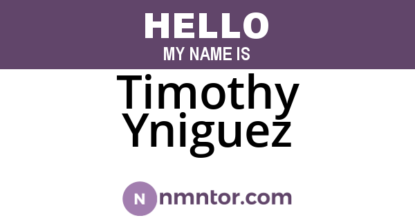 Timothy Yniguez