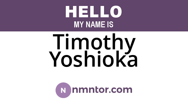 Timothy Yoshioka