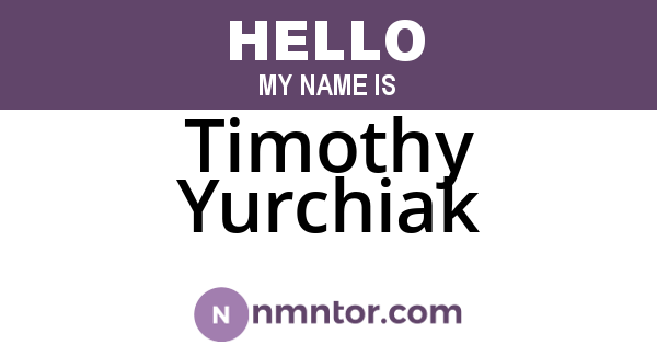 Timothy Yurchiak