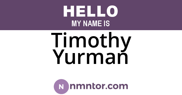 Timothy Yurman