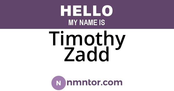 Timothy Zadd