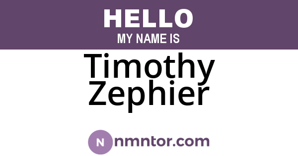 Timothy Zephier