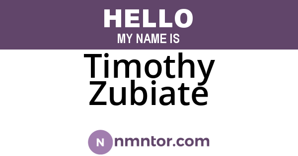 Timothy Zubiate