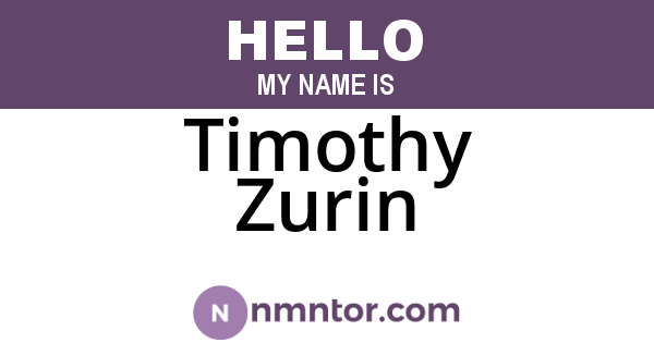 Timothy Zurin