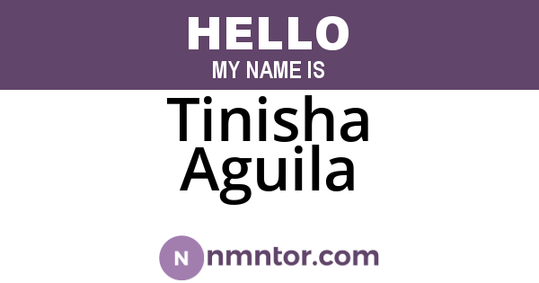 Tinisha Aguila