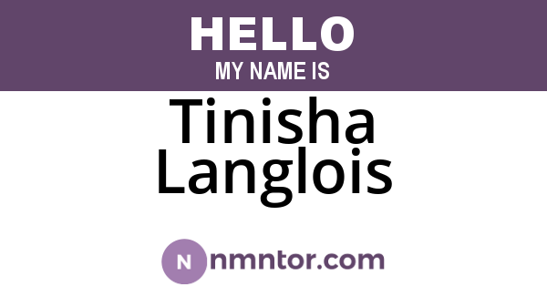 Tinisha Langlois