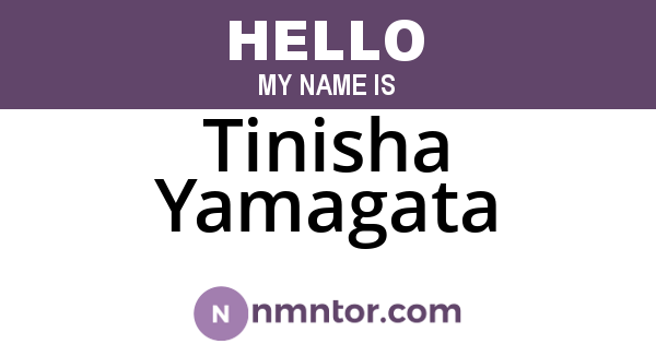 Tinisha Yamagata